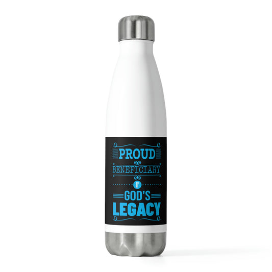 Proud Beneficiary Of 's Legacy Insulated Bottle - ClaimedbyGodDesigns