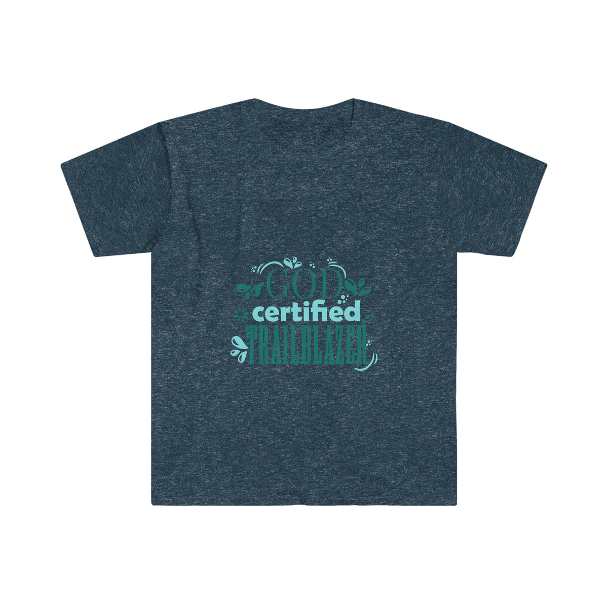 God Certified Trailblazer Unisex T-Shirt