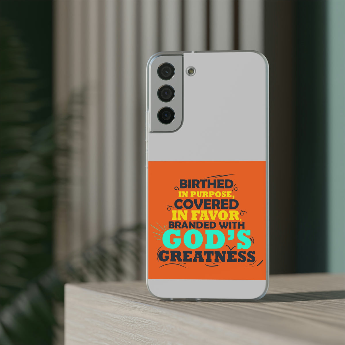 Birthed In Purpose, Covered In Favor, Branded With His Greatness Flexi Phone Case