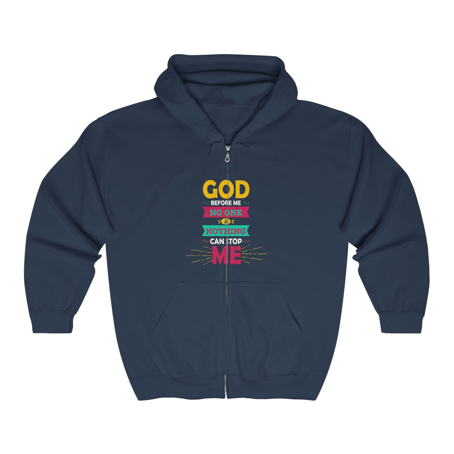 Him Before Me No One & Nothing Can Stop Me Unisex Heavy Blend Full Zip Hooded Sweatshirt