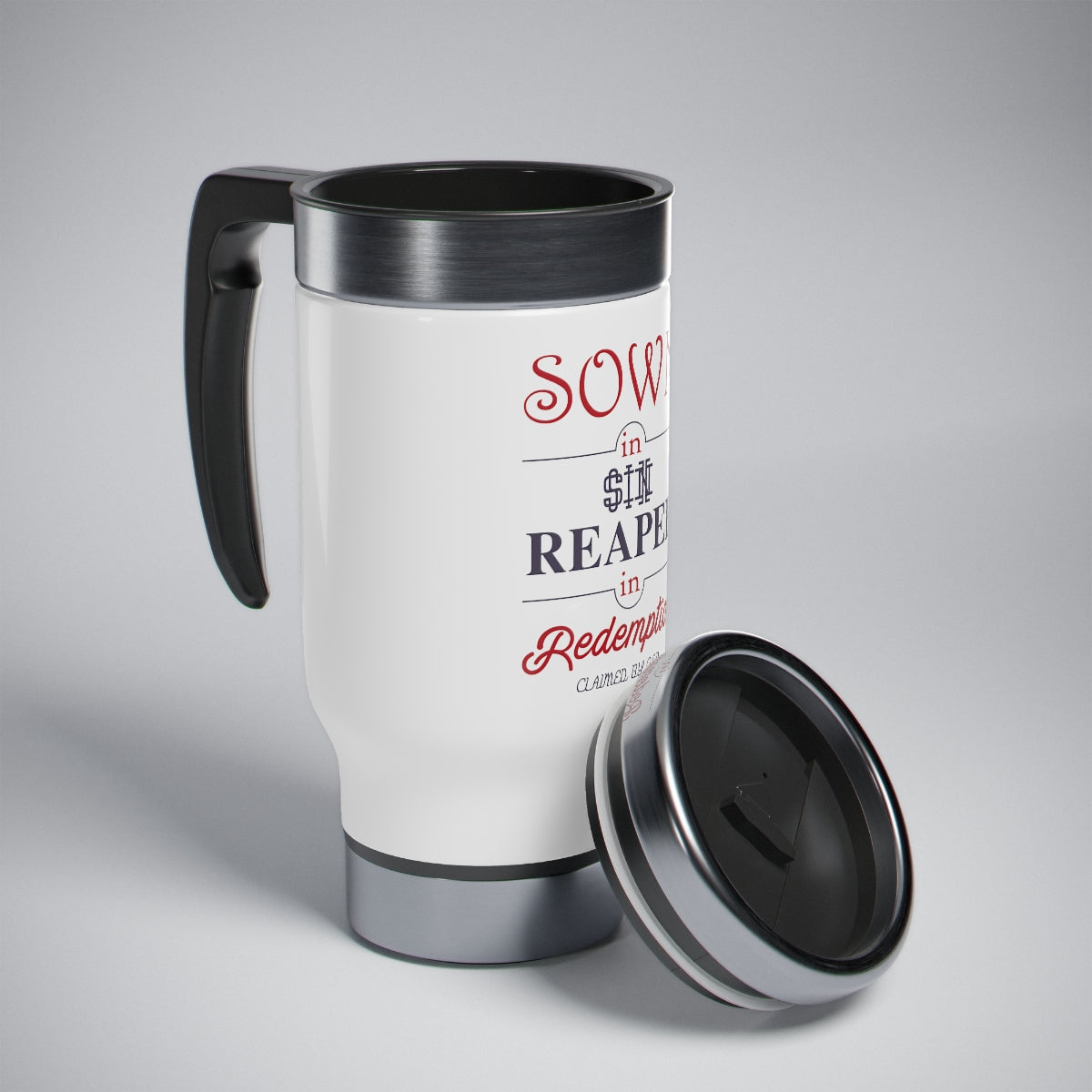 Sown in Sin Reaped in Redemption Stainless Steel Travel Mug with Handle, 14oz Printify