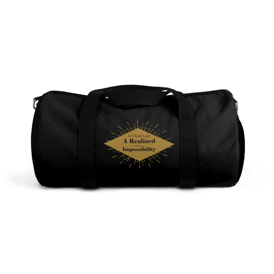 In Christ I Am A Realized Impossibility Duffel Bag Printify