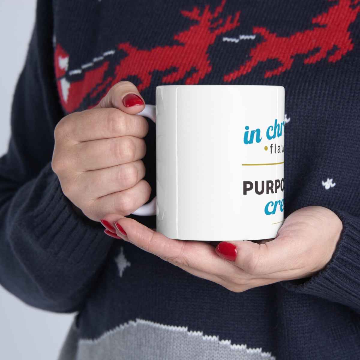 Flawlessly and purposefully created White Ceramic Mug