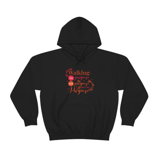 Walking In Purpose On Purpose For His Purpose Unisex Pull On Hooded Sweatshirt - ClaimedbyGodDesigns