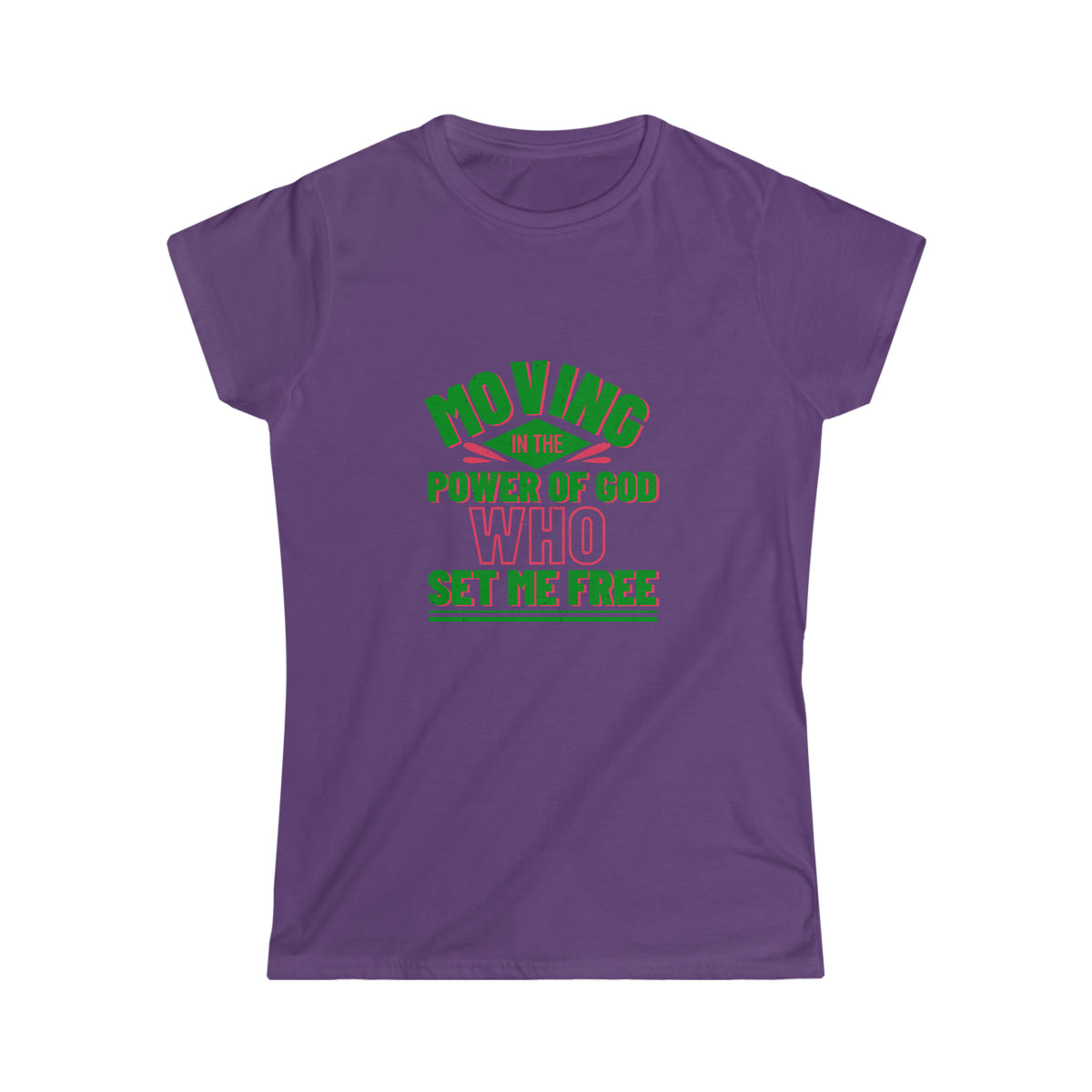 Moving In The Power Of Him Who Set Me Free Women's T-Shirt