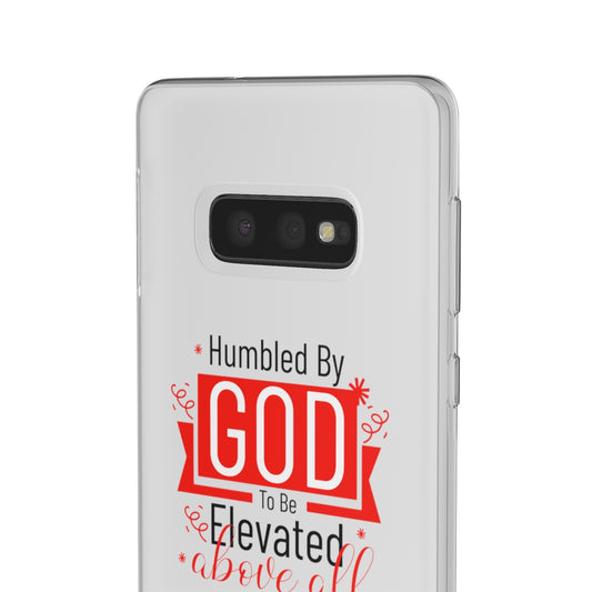 Humbled by God To Be Elevated Above All Flexi Phone Case compatible with select IPhone & Samsung Galaxy Phones Printify