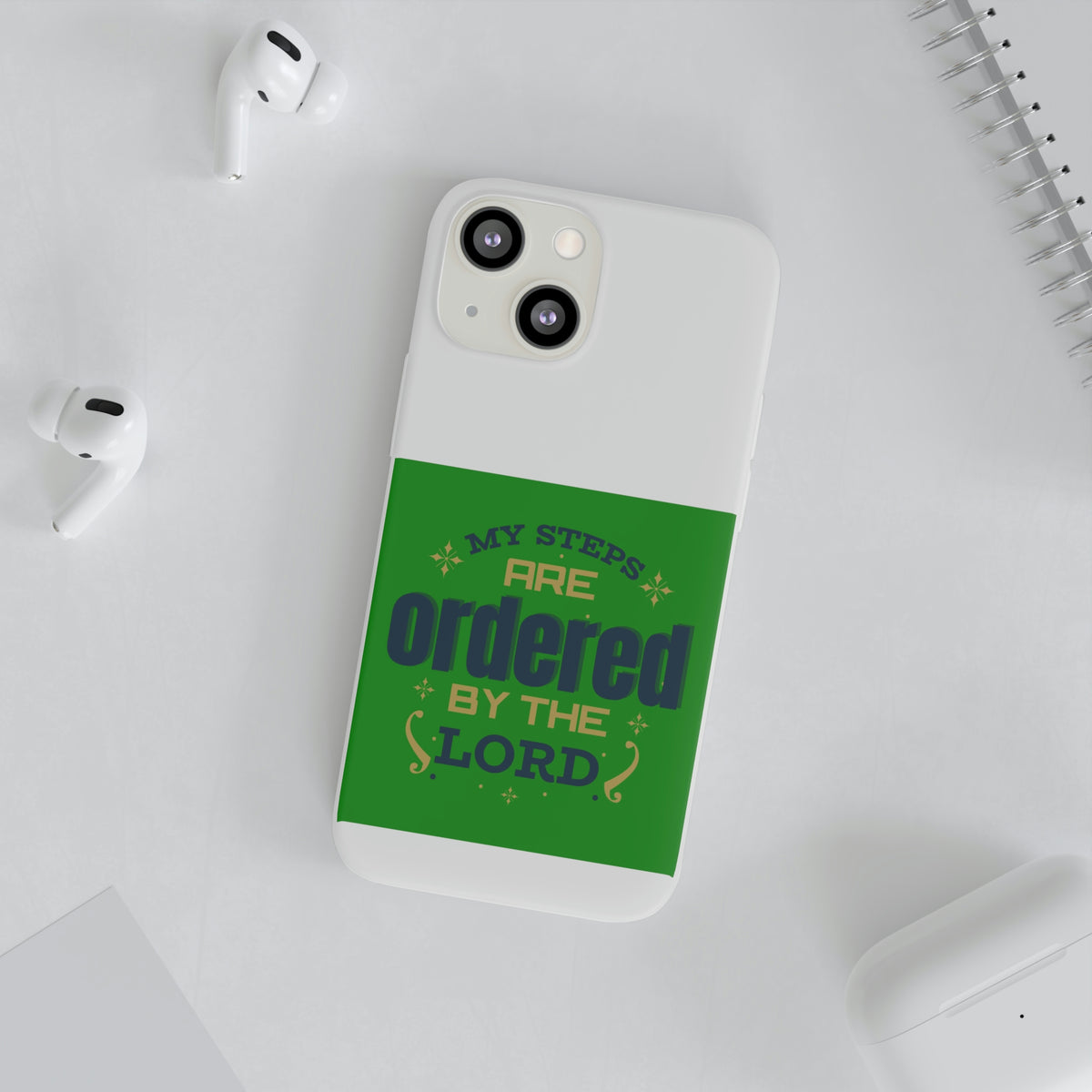 My Steps Are Ordered By The Lord Flexi Phone Case