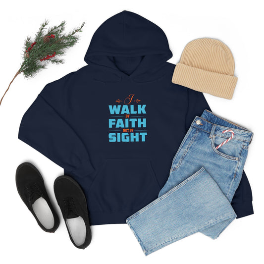 I Walk By Faith Not By Sight - ClaimedbyGodDesigns
