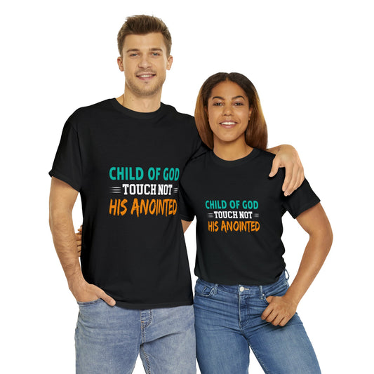Child Of God Touch Not His Anointed - ClaimedbyGodDesigns