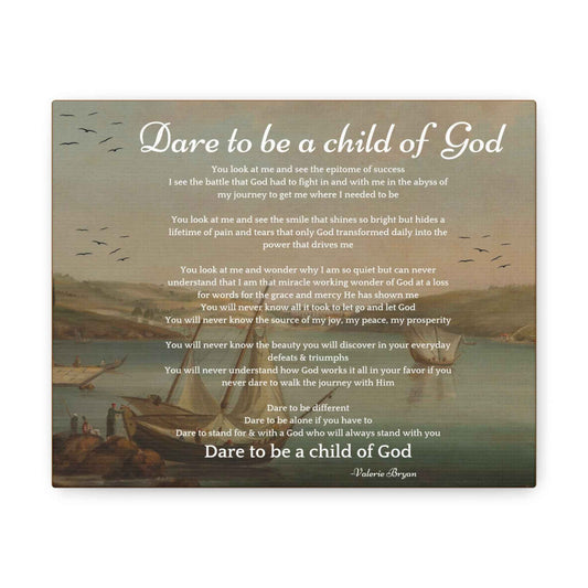 Dare To Be A Child Of God - ClaimedbyGodDesigns