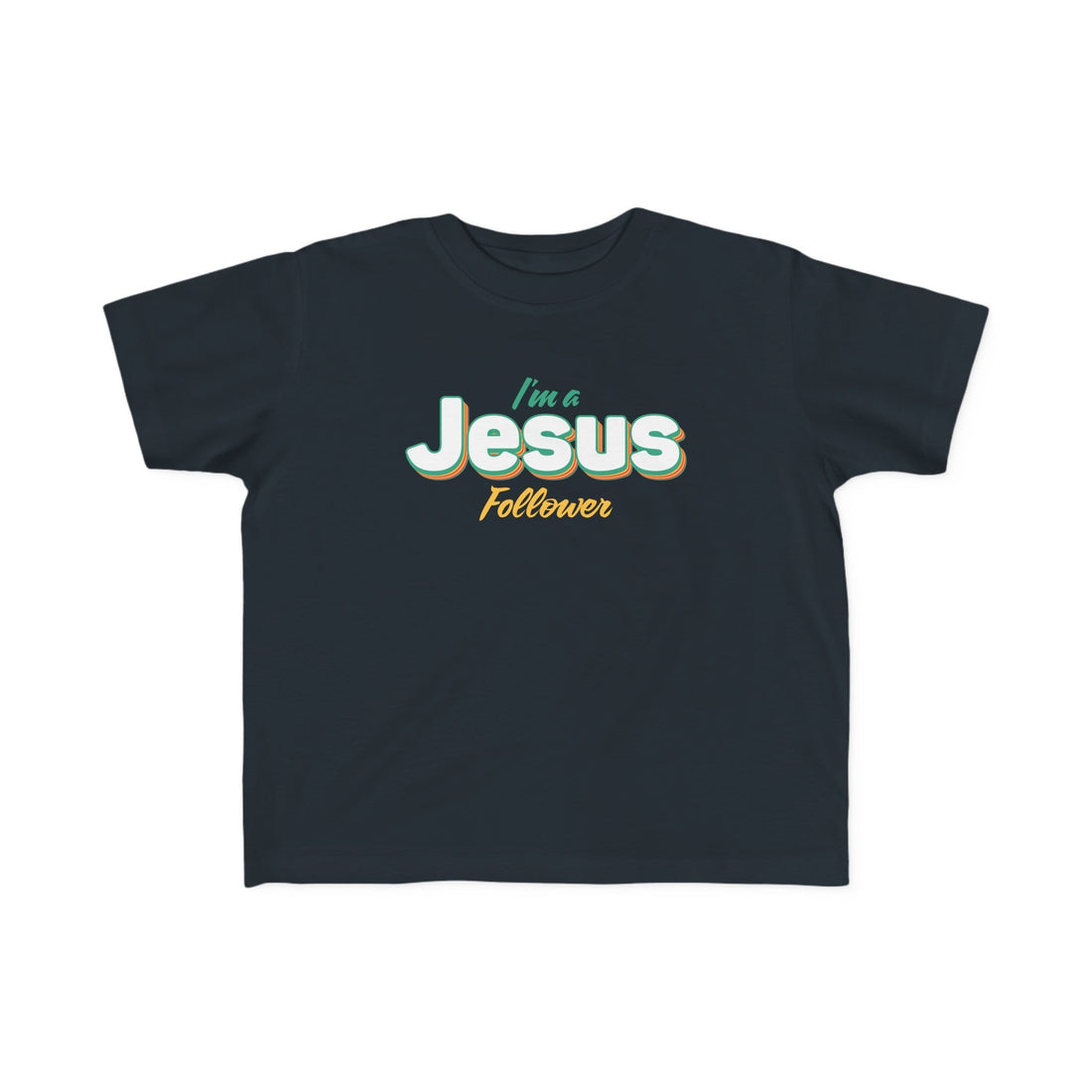 Jesus Follower toddler t-shirt from Claimed by God Designs