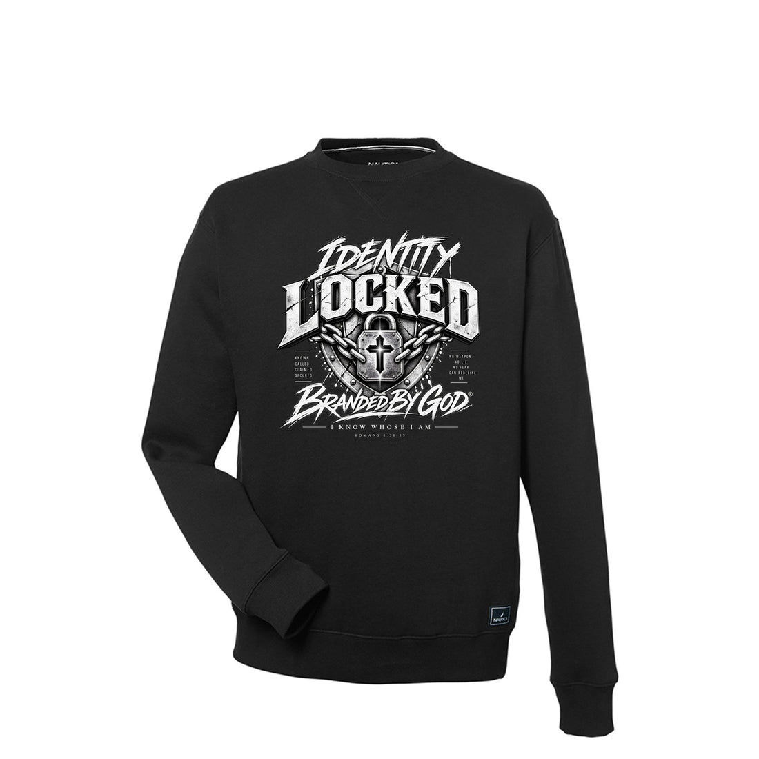 Identity Locked Branded By God sweatshirt with cross padlock, shield, and Romans 8:38-39
