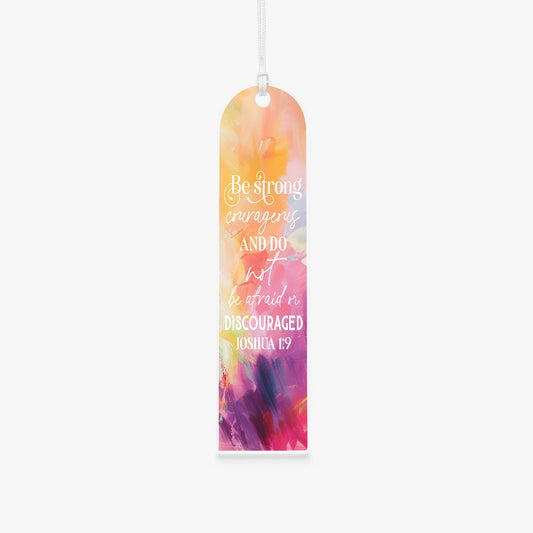 Be Strong Christian Arch Acrylic Bookmark - ClaimedbyGodDesigns
