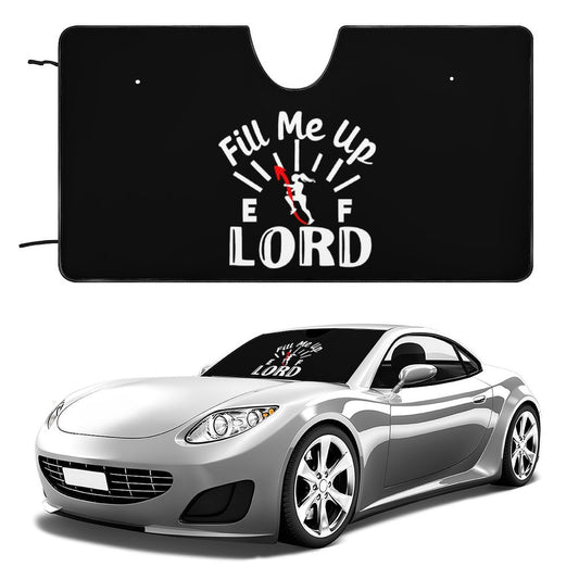 Fill Me Up Christian Car SunShade