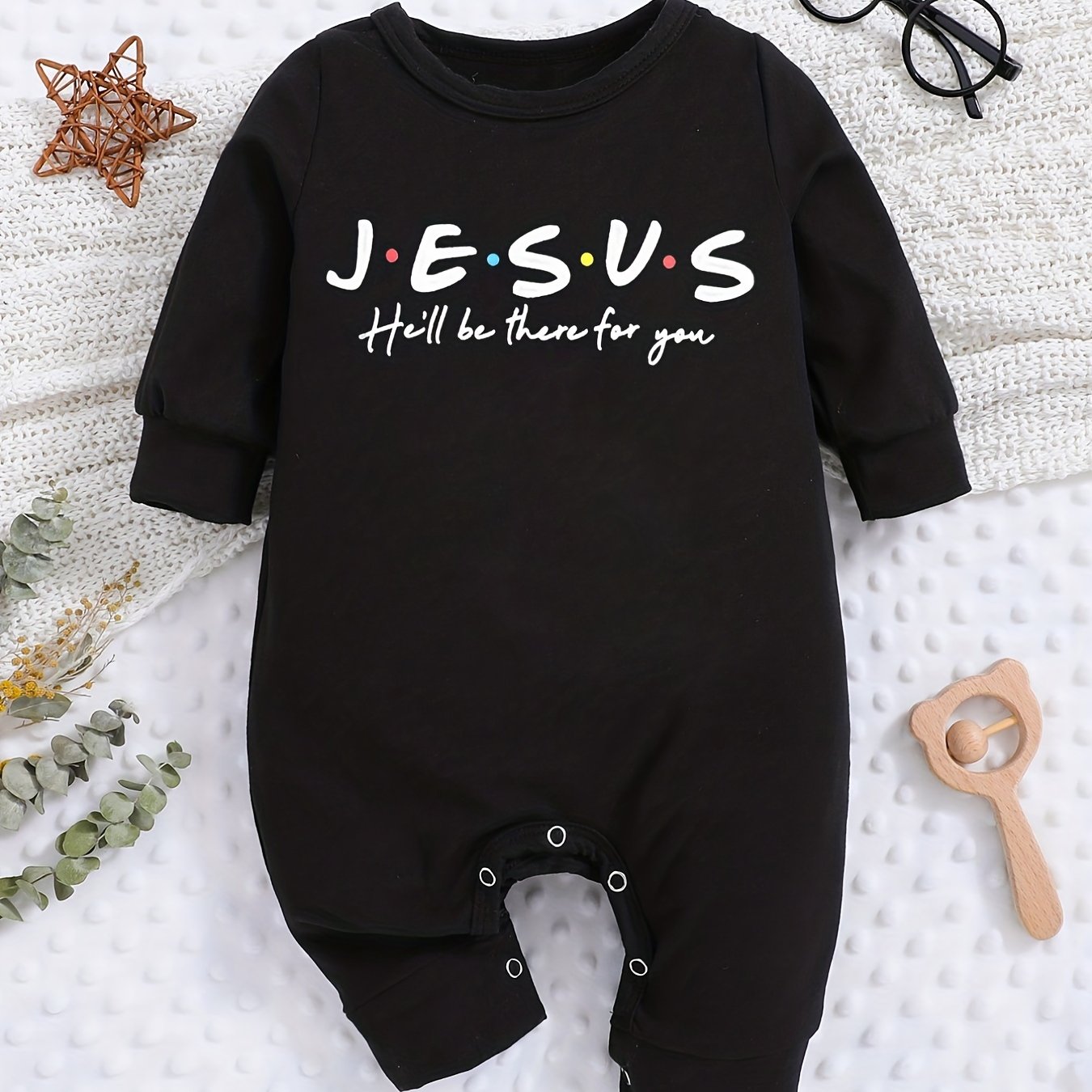 JESUS HE'LL BE HERE FOR YOU Long Sleeve Christian Baby Onesie claimedbygoddesigns