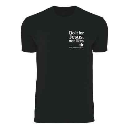 Do It For Him Men's Christian T-shirt - ClaimedbyGodDesigns