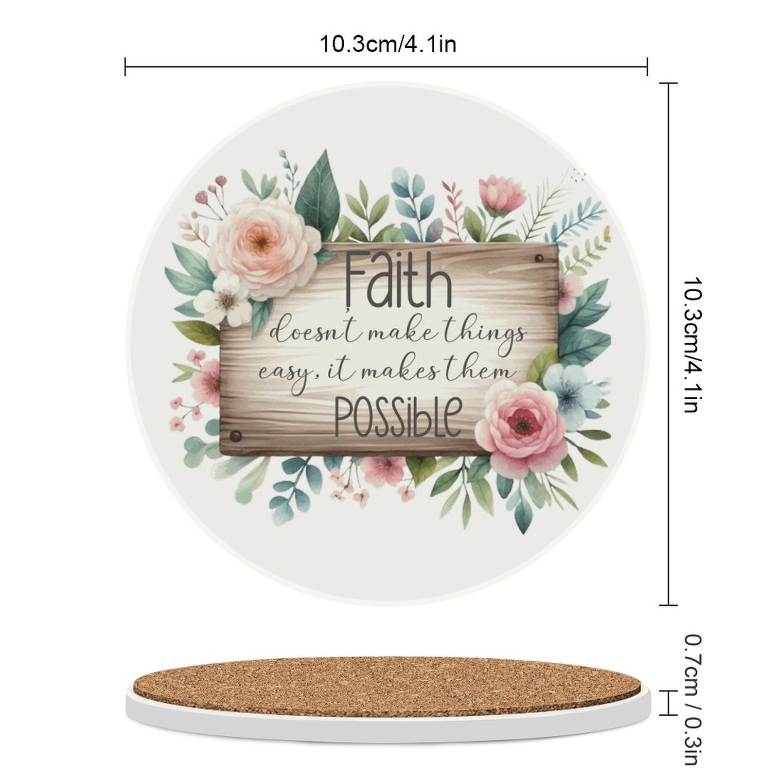 Faith Makes Things Possible Christian Round Ceramic Coaster - ClaimedbyGodDesigns