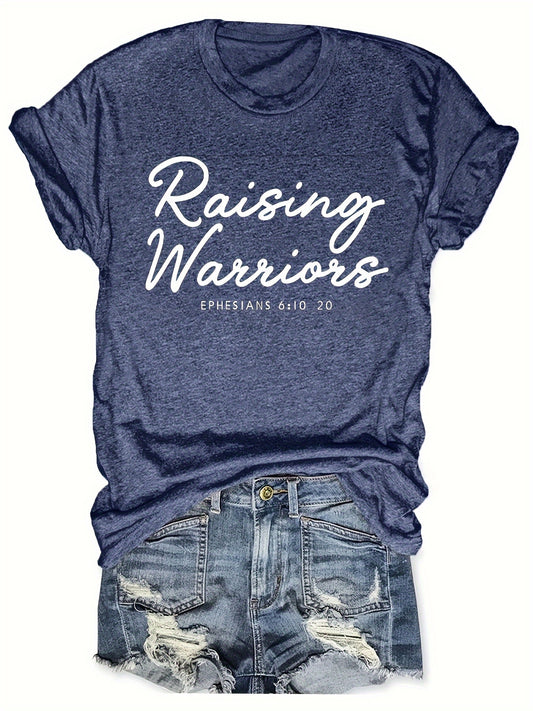 Ephesians 6:10-20 Raising Warriors (2) Women's Christian T-shirt claimedbygoddesigns