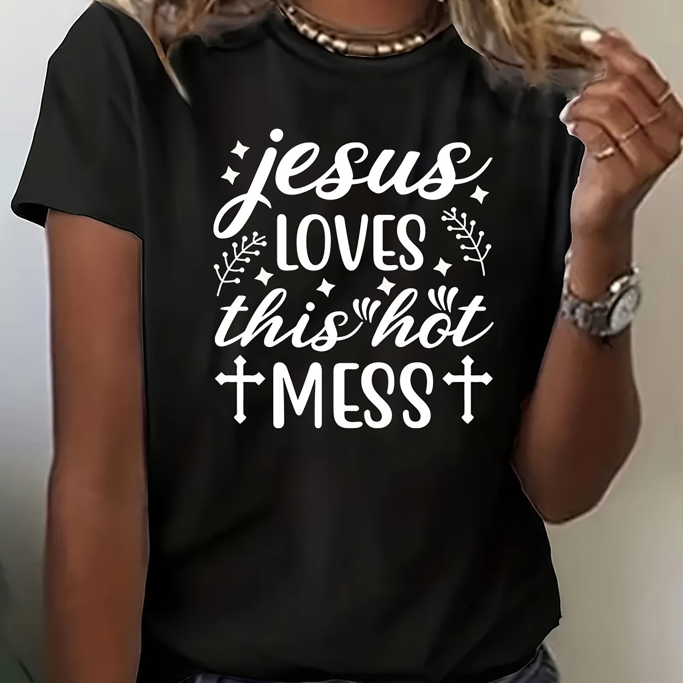 Jesus Loves This Hot Mess Women's Christian T-Shirt claimedbygoddesigns