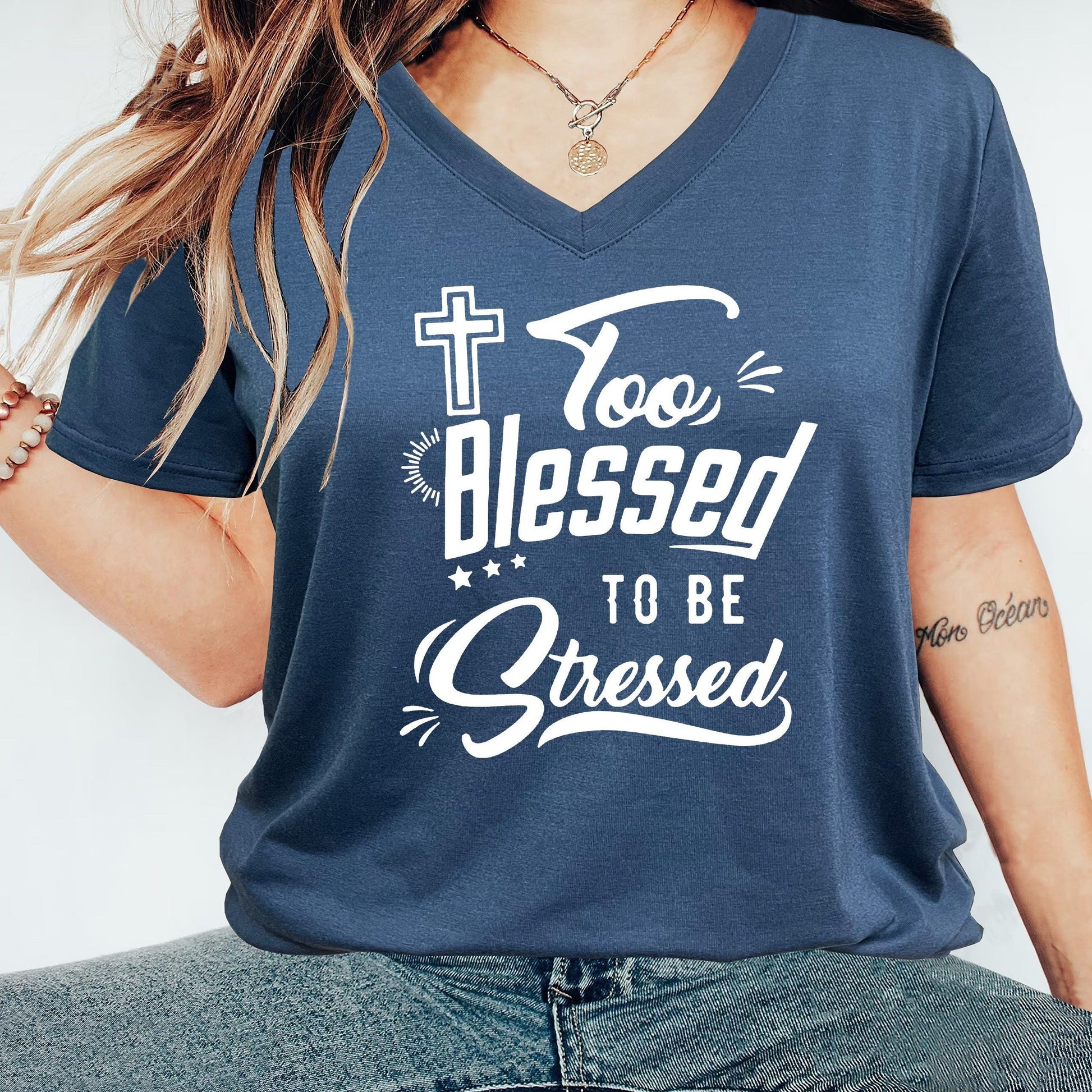 Too Blessed To Be Stressed Plus Size V Neck Women's Christian T-shirt claimedbygoddesigns