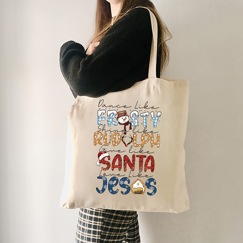 Dance Like Frosty Shine Like Rudolph Give Like Santa Love Like Jesus (1) Christian Tote Bag claimedbygoddesigns