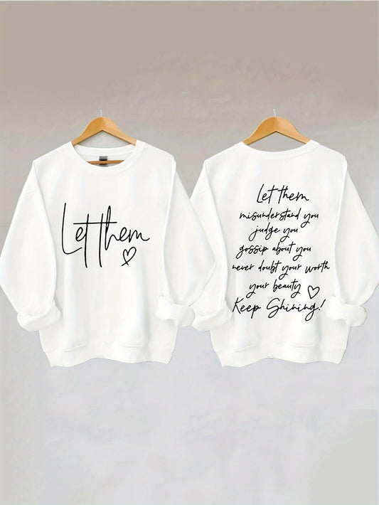 Let Them...Keep Shining (2) Women's Christian Pullover Sweatshirt claimedbygoddesigns