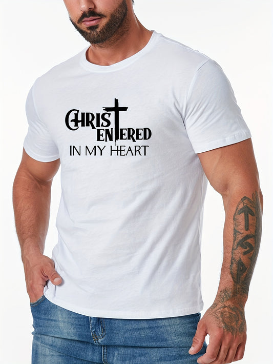 Christ Entered In My Heart Men's Christian T-shirt claimedbygoddesigns