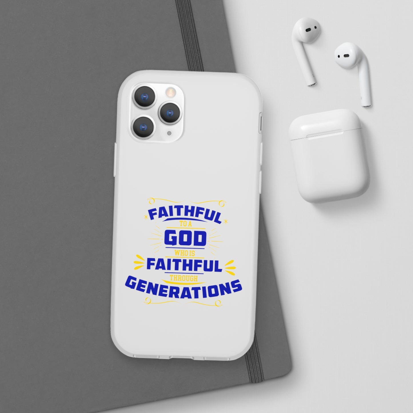 Faithful To A God Who Is Faithful Through Generations Flexi Phone Case Printify