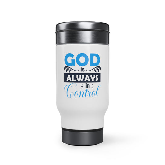 God Is Always In Control Travel Mug with Handle, 14oz