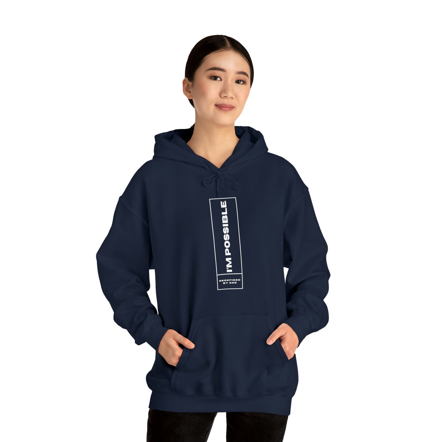 I'm Possible Redefined By God Unisex Hooded Sweatshirt Printify