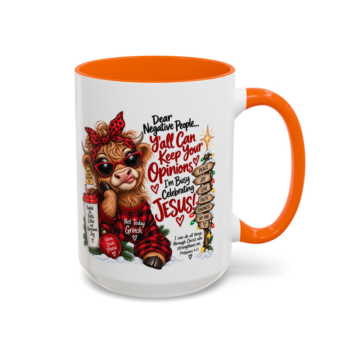 Dear Negative People… I’m Busy Celebrating Jesus! Christmas Cow Mug