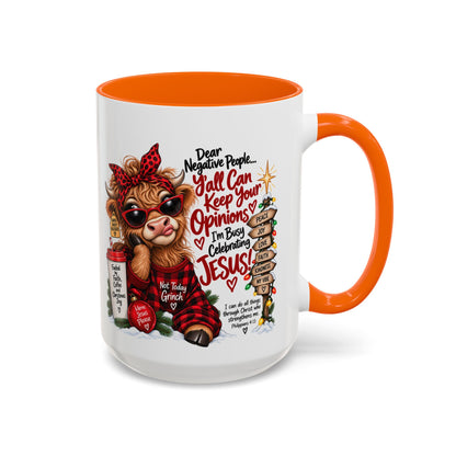 Dear Negative People… I’m Busy Celebrating Jesus! Christmas Cow Mug