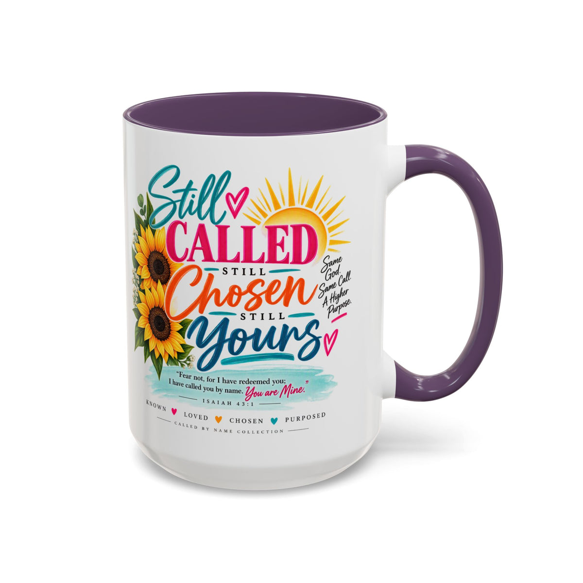 Still Called Still Chosen Inspirational Called By Name Coffee Mug with Sunflowers