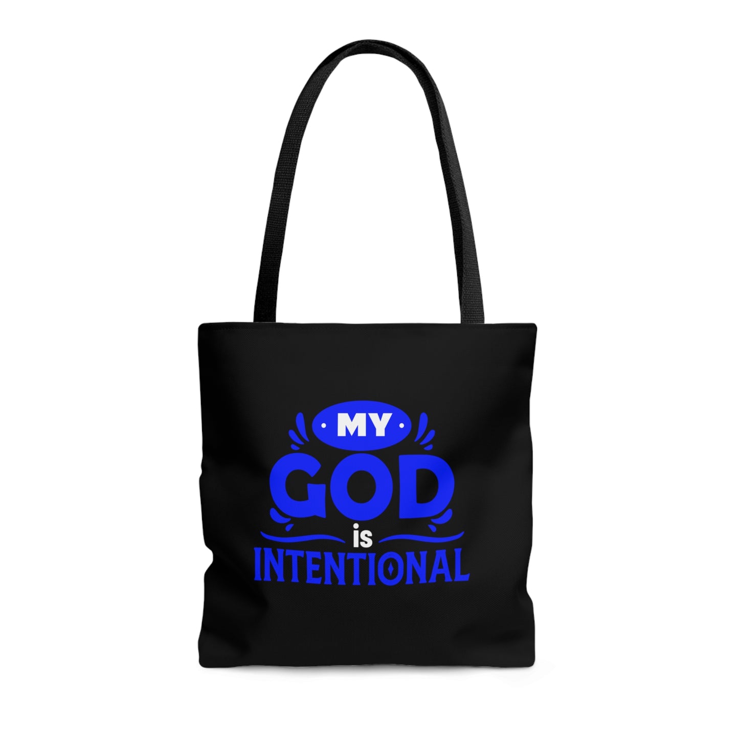 My God Is Intentional Tote Bag