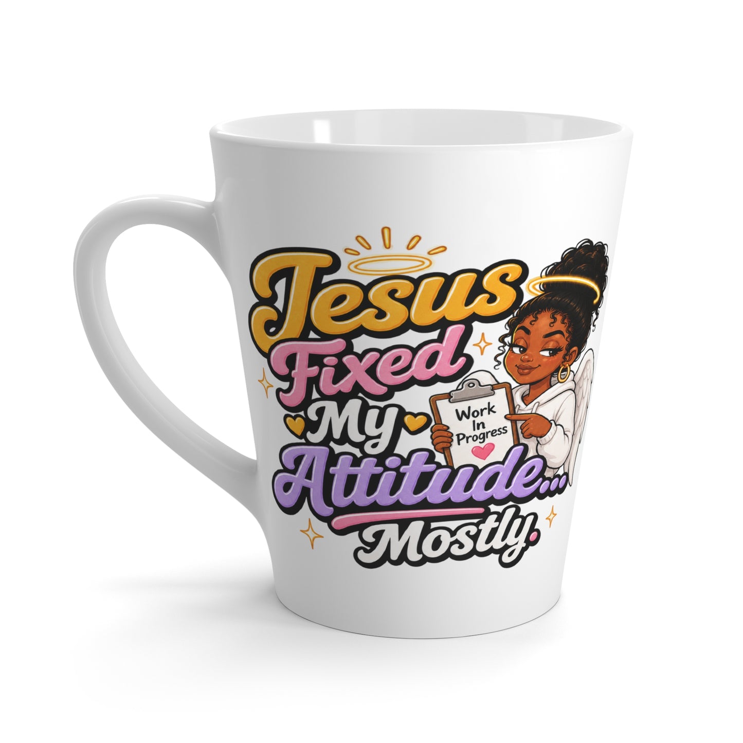 Latte Mug - Jesus Fixed My Attitude Mostly Coffee Cup (Christian Faith, Funny Religious Gift) - ClaimedbyGodDesigns