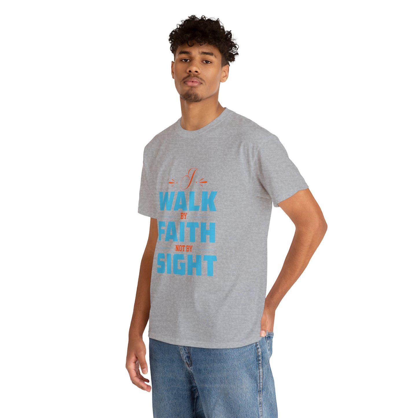 I Walk By Faith & Not By Sight Unisex Heavy Cotton Tee