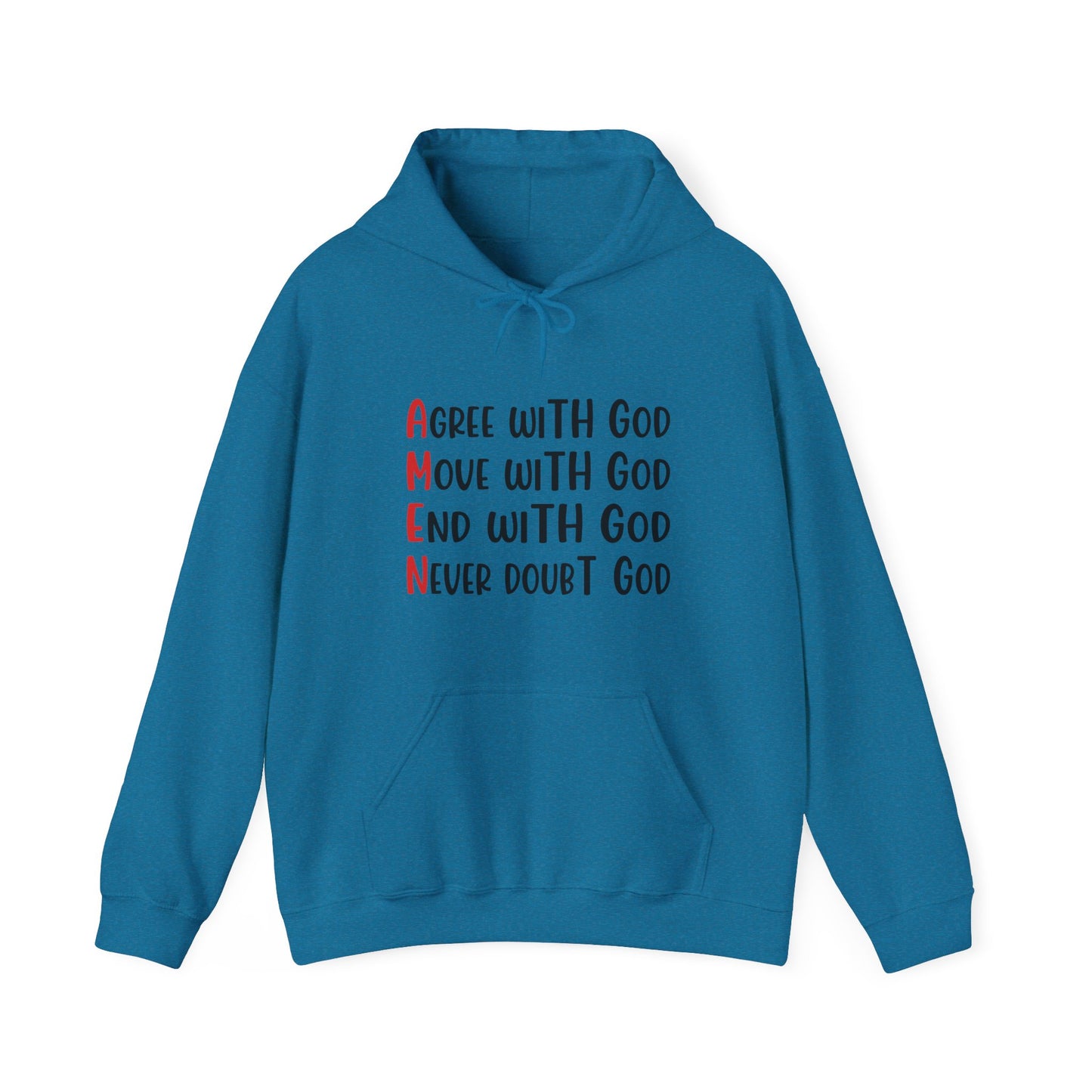 AMEN Agree, Move, End With God Never Doubt God Unisex Christian Hooded Pullover Sweatshirt