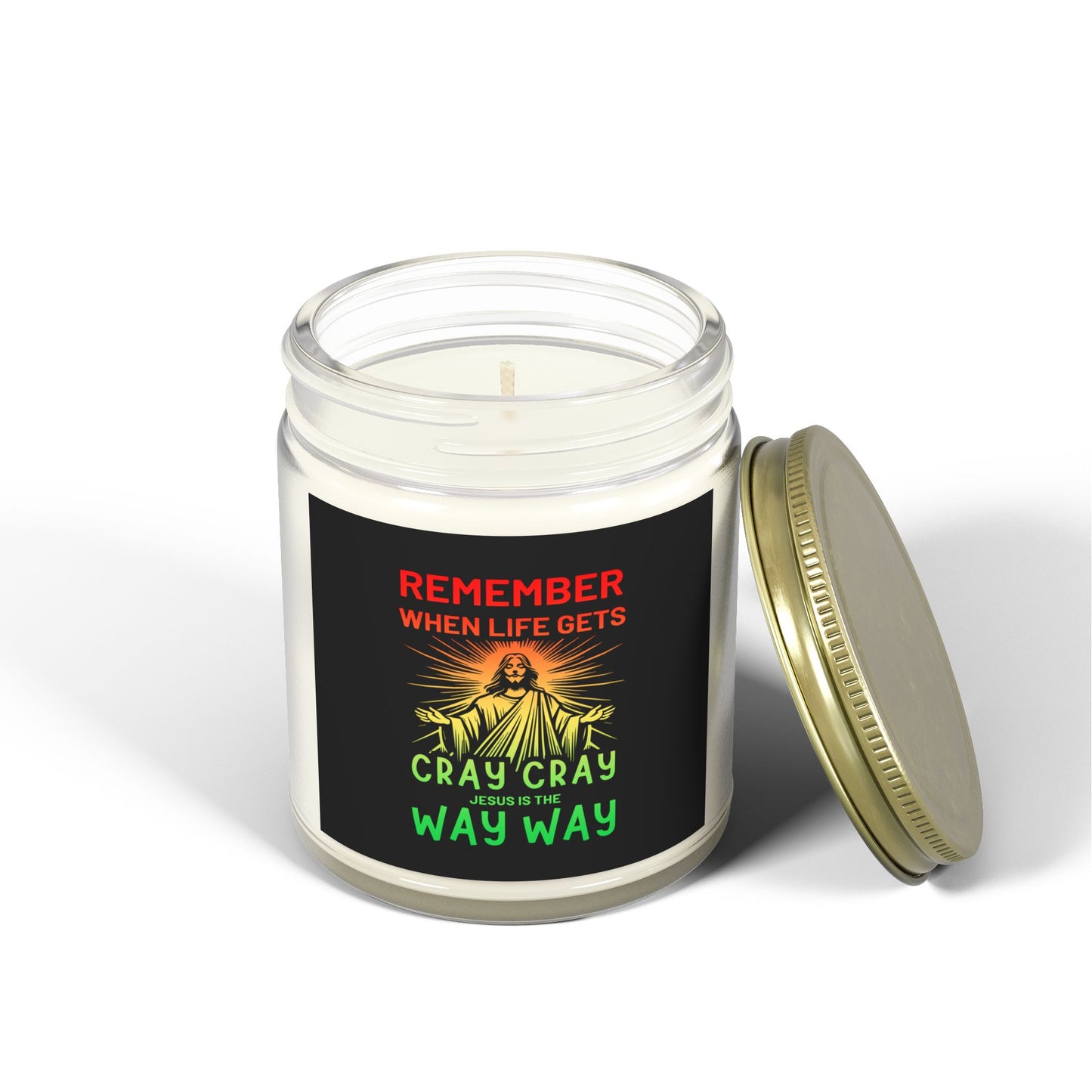 Remember When Life Gets Cray Cray Jesus Is The Way Way Christian Scented Candle (4oz, 9oz)