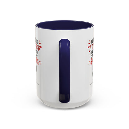 Nothing Says I Trust God Like Checking the Situation Every 6 Minutes Mug