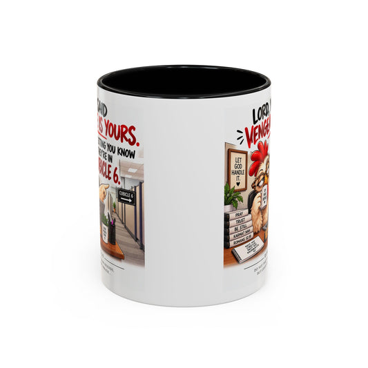 Christian Coffee Mug — “Lord, You Said Vengeance Is Yours” Funny Office Cubicle Prayer Gift