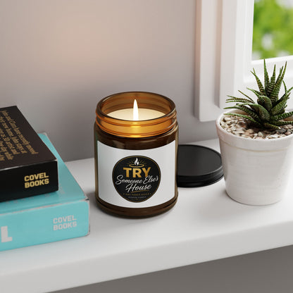 Amber Soy Candle — 'TRY Someone Else's House' Not Today Satan Scented Jar (Multiple Sizes)