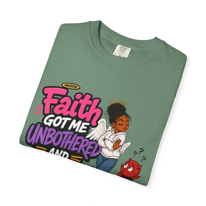 Faith Got Me Unbothered T-Shirt — Christian Inspirational Graphic Tee - ClaimedbyGodDesigns