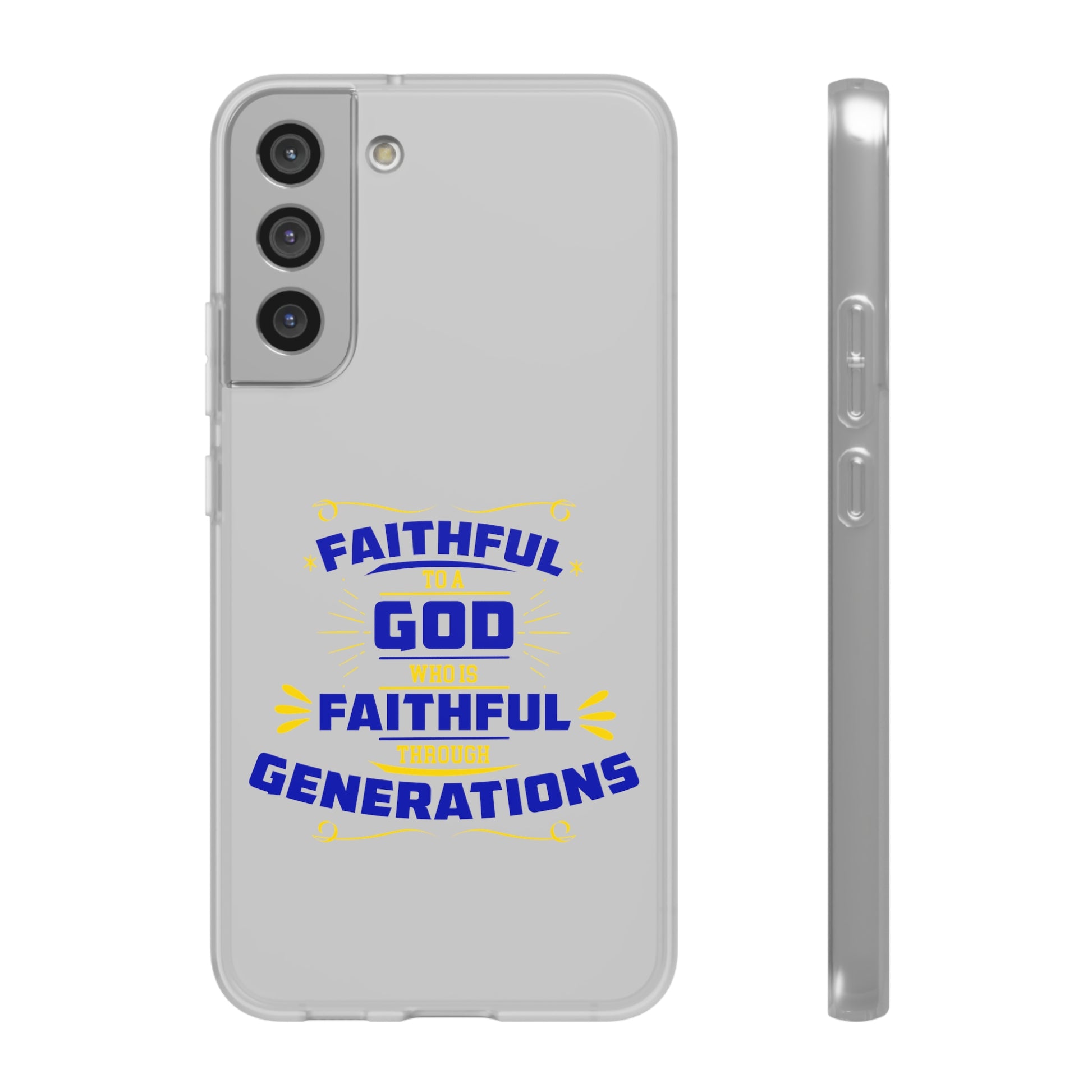 Faithful To A God Who Is Faithful Through Generations Flexi Phone Case Printify