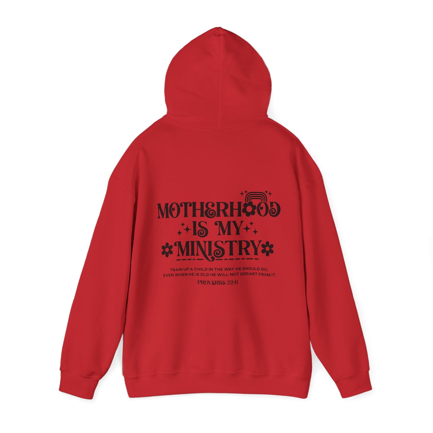 Proverbs 22:6 Motherhood Is My Ministry Women's Christian Hooded Pullover Sweatshirt