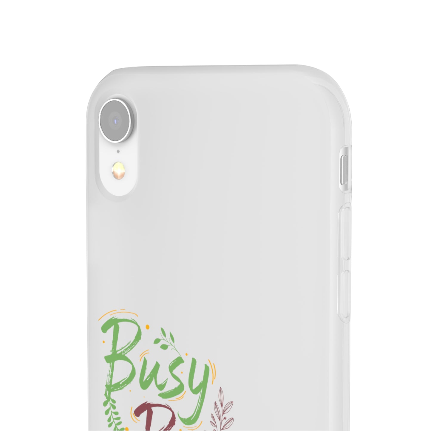 Busy Being ly Flexi Phone Case