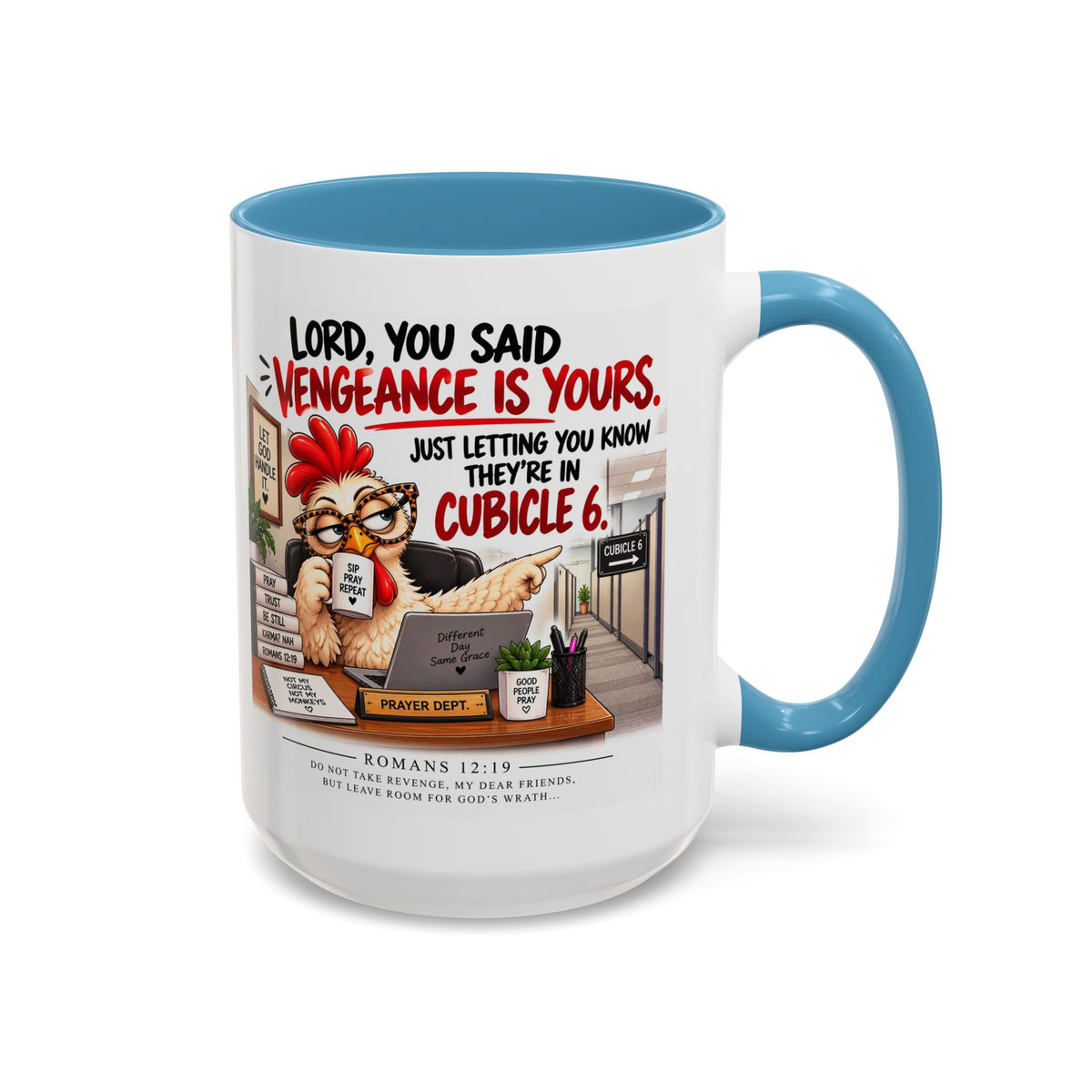 Christian Coffee Mug — “Lord, You Said Vengeance Is Yours” Funny Office Cubicle Prayer Gift