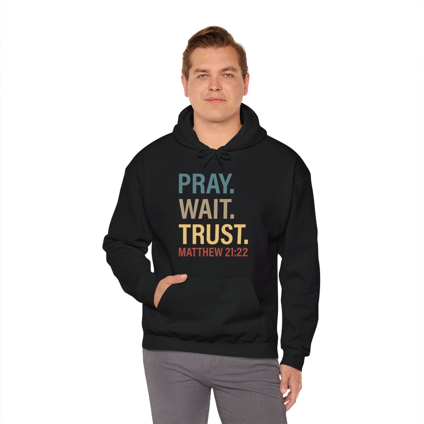 Pray Wait Trust Because Adulting Is Hard Without Jesus Unisex Christian Hooded Pullover Sweatshirt