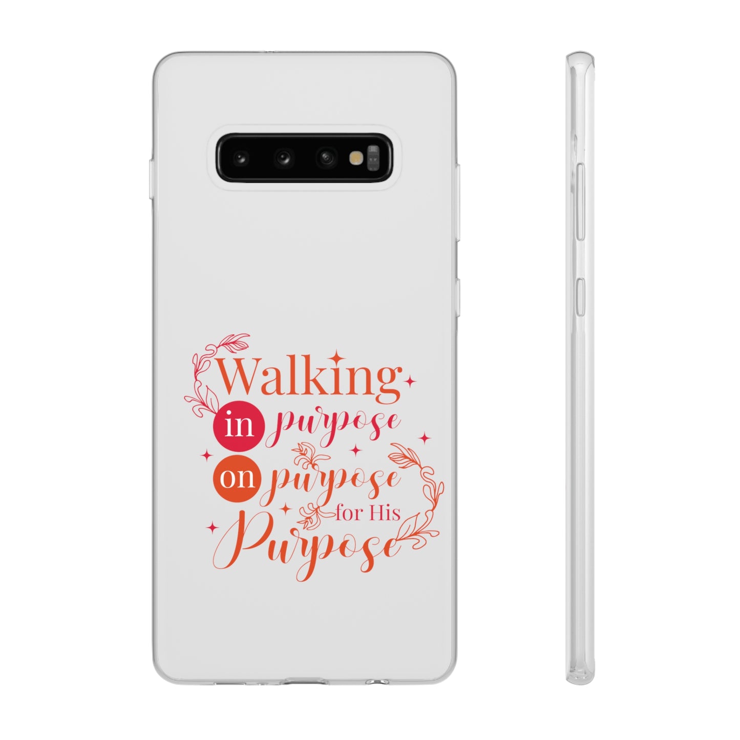 Walking In Purpose On Purpose For His Purpose  Flexi Phone Case