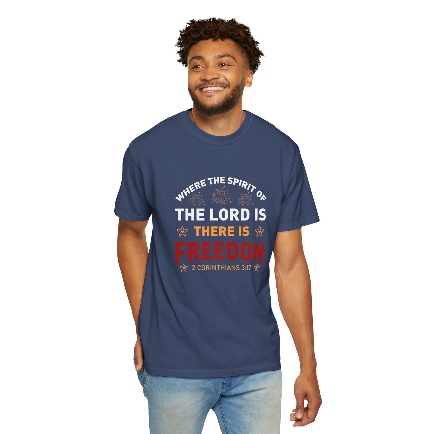 Where The Spirit Of The Lord Is There Is Freedom Unisex T-shirt