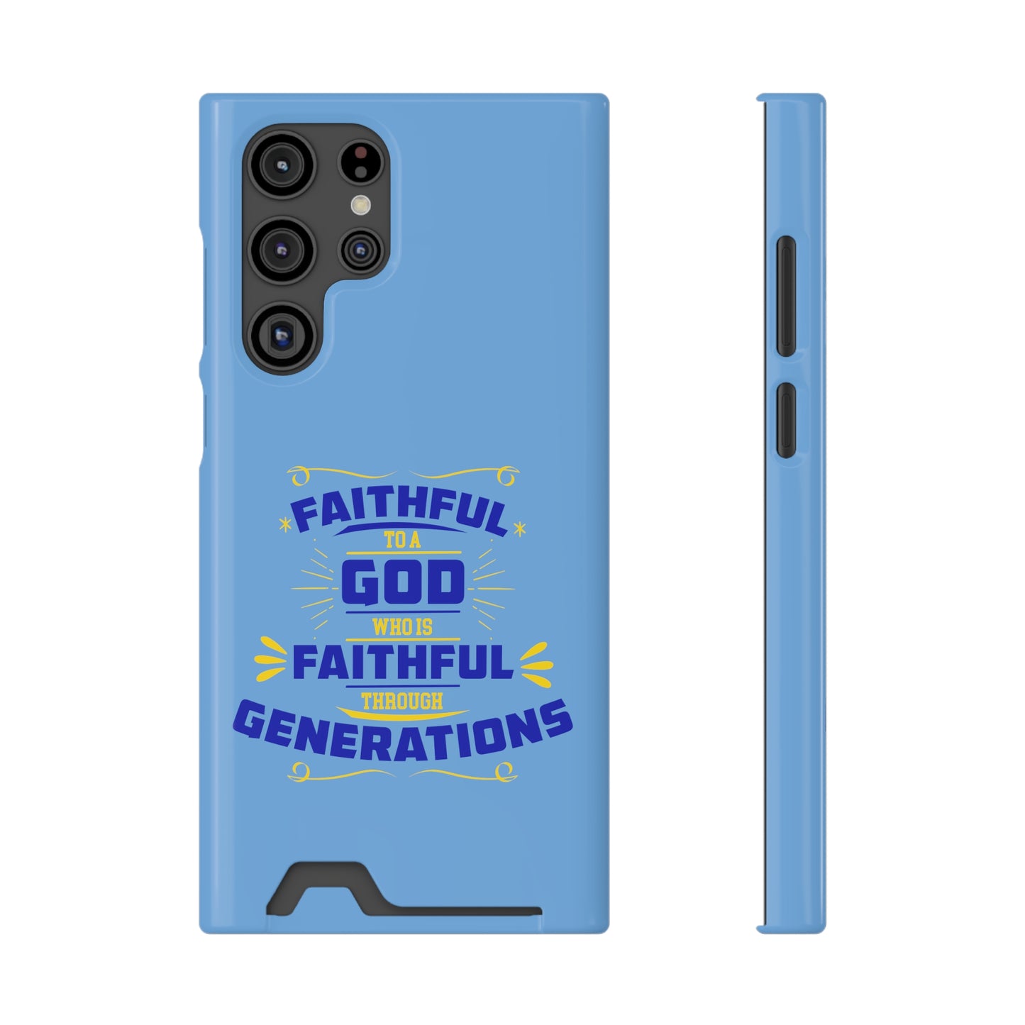 Faithful To A God Who Is Faithful Through Generations Phone Case With Card Holder